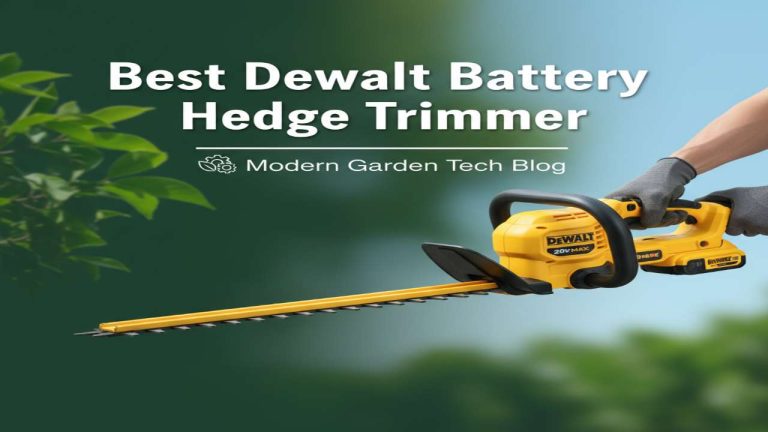 Best Dewalt Battery Hedge Trimmer