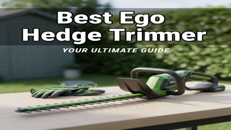 Best Ego Hedge Trimmer