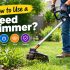 How to Use a Weed Trimmer